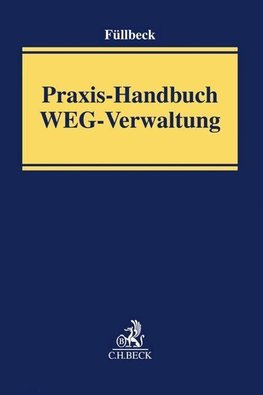 Praxishandbuch WEG-Verwaltung