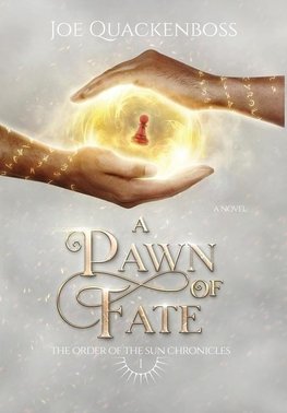 A Pawn of Fate