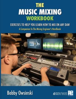 The Music Mixing Workbook