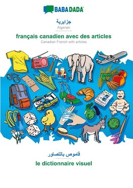 Algerian (in arabic script) - français canadien avec des articles, visual dictionary, BW