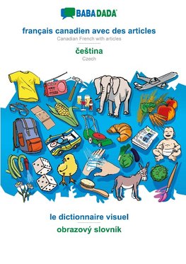 BABADADA black-and-white, français canadien avec des articles - ceStina, le dictionnaire visuel - obrazový slovník