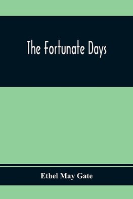 The Fortunate Days