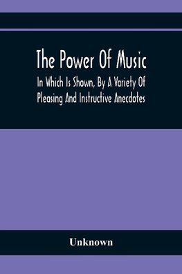 The Power Of Music
