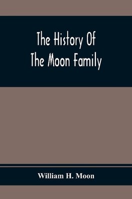 The History Of The Moon Family
