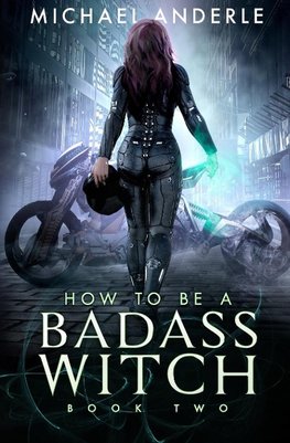 How to be a Badass Witch