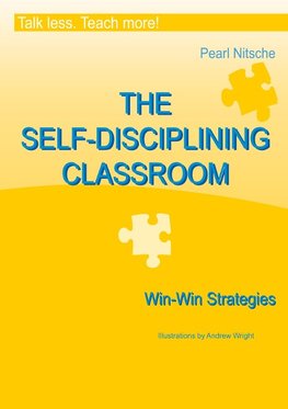 THE SELF-DISCIPLINING CLASSROOM - Win-Win Strategies