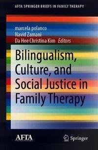 Bilingualism, Culture, and Social Justice in Family Therapy