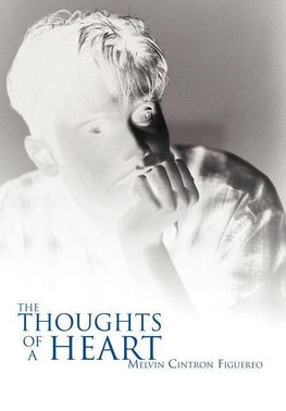 The Thoughts of a Heart