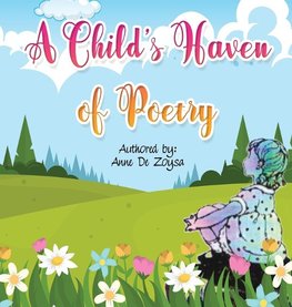 A Child's Haven Poetry