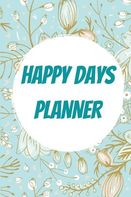 Happy Days Planner