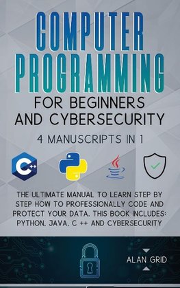 Computer Programming for Beginners and Cybersecurity