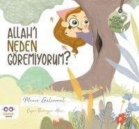 Allah'i Neden Göremiyorum?