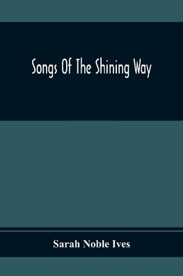 Songs Of The Shining Way