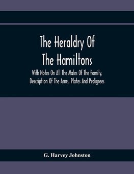 The Heraldry Of The Hamiltons