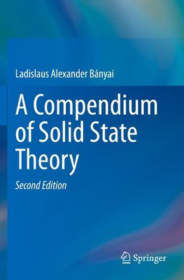 A Compendium of Solid State Theory