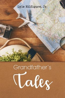 Grandfather's Tales