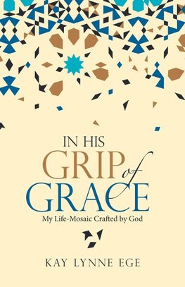 In His Grip of Grace