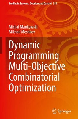 Dynamic Programming Multi-Objective Combinatorial Optimization