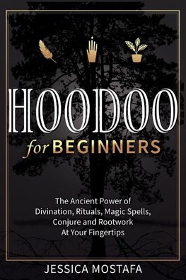 Hoodoo For Beginners