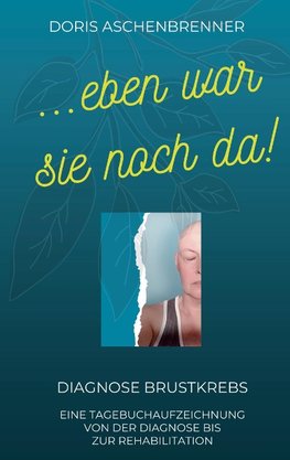 ...eben war sie noch da!
