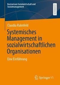Systemisches Management in sozialwirtschaftlichen Organisationen