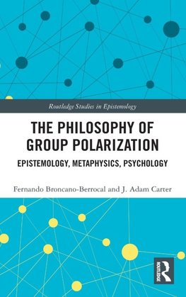 The Philosophy of Group Polarization