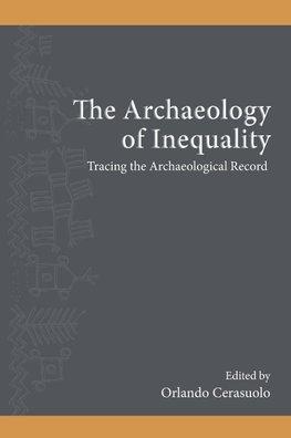Archaeology of Inequality, The