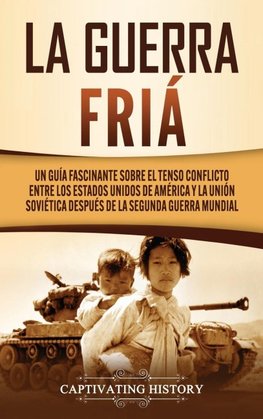 La Guerra Fría
