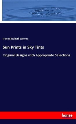 Sun Prints in Sky Tints