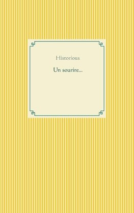 Un sourire...