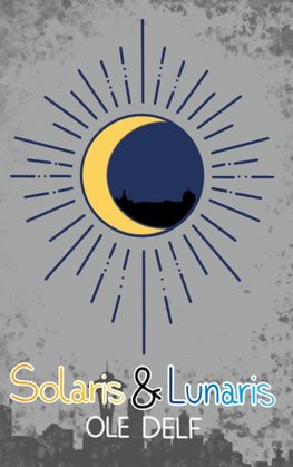 Solaris & Lunaris