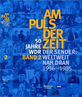 50 Jahre WDR Bd.2/ Weltweit