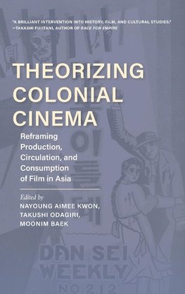 Theorizing Colonial Cinema