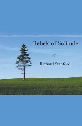 Rebels of Solitude