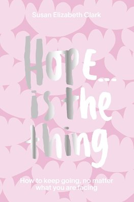Hope... is the Thing