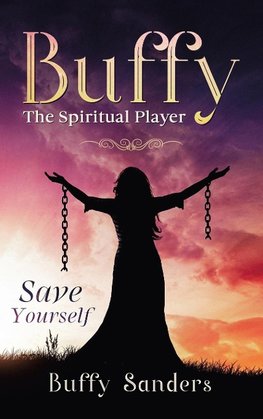 Buffy the Spiritual Player