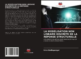 LA MODÉLISATION NON LINÉAIRE DISCRÈTE DE LA RÉPONSE STRUCTURELLE