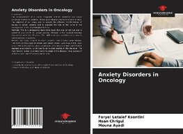 Anxiety Disorders in Oncology
