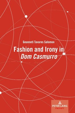 Fashion and Irony in 'Dom Casmurro'