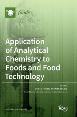 Application of Analytical Chemistry to Foods and Food Technology