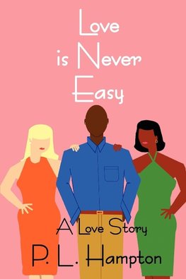 Love is Never Easy