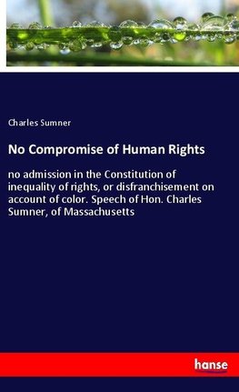 No Compromise of Human Rights