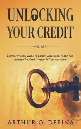 Unlocking Your Credit