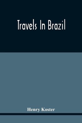 Travels In Brazil