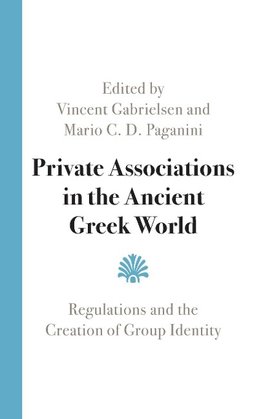 Private Associations in the Ancient Greek World