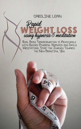 Rapid Weight Loss using Hypnosis & Meditation
