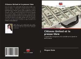 Citizens United et la presse libre