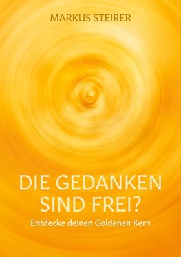 Die Gedanken sind frei?