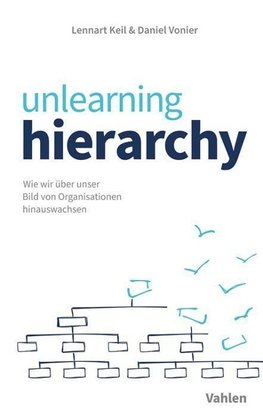unlearning hierarchy
