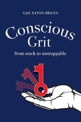 Conscious Grit
